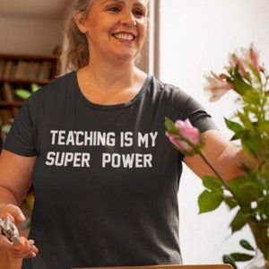 NEW Teaching is my super power english math nerd librarian professor gift tshirt